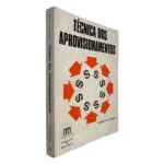 Técnica dos Aprovisionamentos - Giuseppe F. M. Anderlini