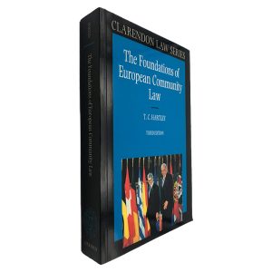 The Foundations of European Community Law - T. C. Hartley