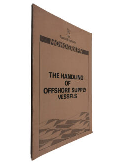 The Handling of Offshore Supply Vessels - The Nautical Institute
