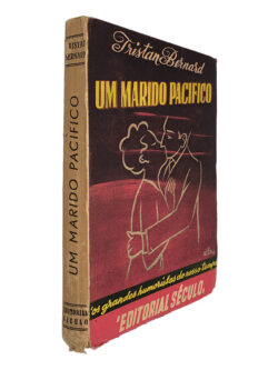 Um Marido Pacifico - Tristan Bernard