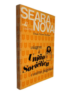 Viagem à União Soviética e Outras Páginas - Urbano Tavares Rodrigues