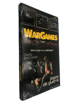 WarGames (Jogos de Guerra) - David Bischoff