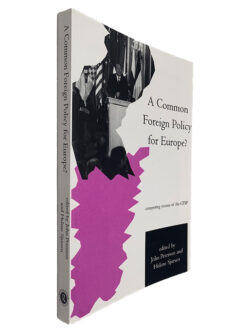 A Commom Foreign Policy For Europe - John Peterson