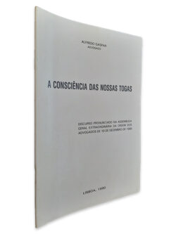 A Consciência das Nossas Togas - Alfredo Gaspar