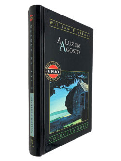 A Luz em Agosto - William Faulkner