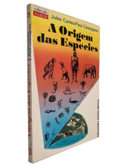 A Origem das Espécies - Jules Carles - Paul Cassagnes