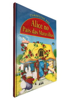 Alice no País das Maravilhas - Clássicos Asa