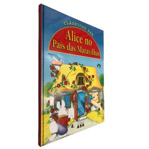 Alice no País das Maravilhas - Clássicos Asa