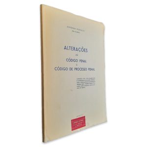 Alterações ao Código Penal e Código de Processo Penal - António Patacas