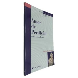 Amor de Perdição - Camilo Castelo Branco Porto Editora