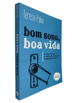 Bom Sono, Boa Vida - Teresa Paiva