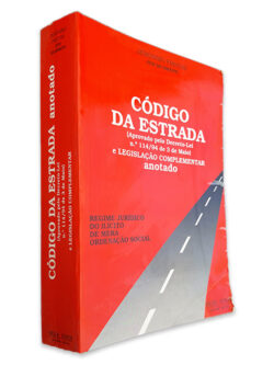Código da Estrada (Aprovado Pelo Decreto-Lei n°. 114-94 de 3 de maio - E Legislação Complementar Anotado) - Jerónimo Freitas