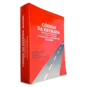 Código da Estrada (Aprovado Pelo Decreto-Lei n°. 114-94 de 3 de maio - E Legislação Complementar Anotado) - Jerónimo Freitas