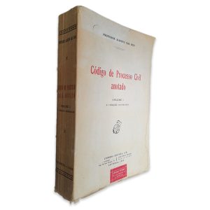 Código de Processo Civil (Anotado - Volume I) - Alberto dos Reis