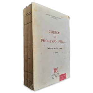 Código de Processo Penal (Anotado e Comentado 2ª Edição) - Manuel Lopes Maia Gonçalves