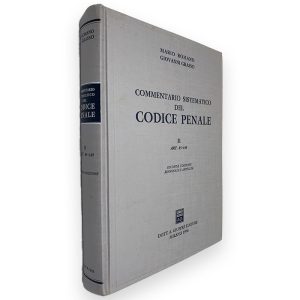 Commentario Sistematico del Codice Penale II (Art. 85-149) - Mario Romano