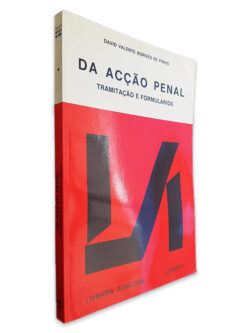 Da Accão Penal (Tramitação e Formulários) - David Valente Borges de Pinho