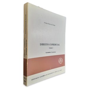 Direito Comercial (Volume II - Sociedades Comerciais) - António Pereira de Almeida