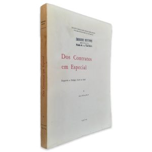 Dos Contratos em Especial (Segundo o Código Civil de 1966 - Volume I) - Jacinto Fernandes Rodrigues Bastos