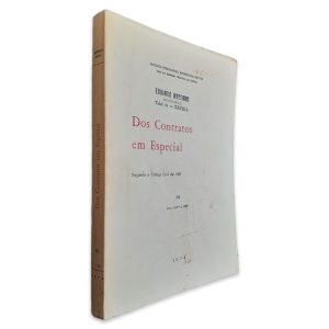 Dos Contratos em Especial (Segundo o Código Civil de 1966 - Volume III) - Jacinto Fernandes Rodrigues Bastos