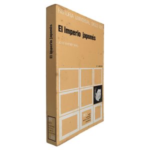 El Imperio Japonés - John Whitney Hall