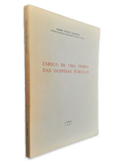 Esboço de uma Teoria das Despesas Públicas - Pedro Soares Martinez