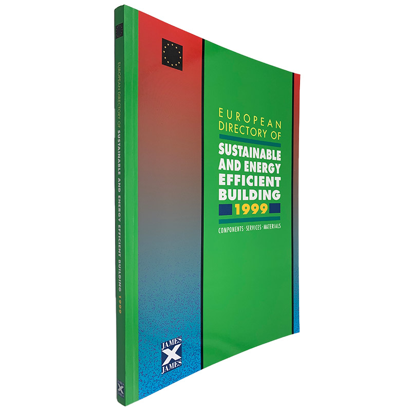 Services Materials European Directory of Sustainable and Energy Efficient Building 1999 Components