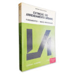 Extinção do Arrendamento Urbano (Volume I - Fundamentos - Meios Processuais) - António Pais de Sousa