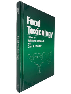 Food Toxicology - William Helferich - Carl K. Winter