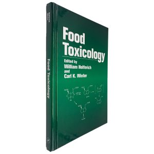 Food Toxicology - William Helferich - Carl K. Winter