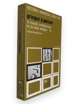 Griegos y Persas - Hermann Bengston