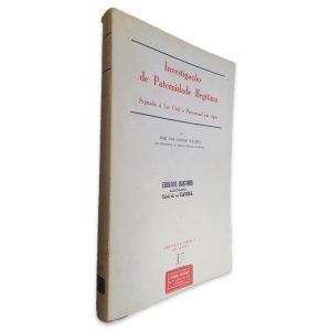 Investigação de Partenidade Ilegítima (Segundo a lei civil e processual em vigor) - José dos Santos Silveira