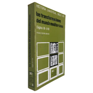 Las Transformaciones Del Mundo Mediterráneo (Siglos III-VIII) - Franz Georg Maier