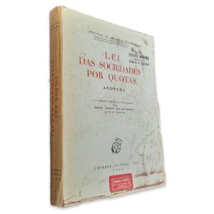 Lei Das Sociedades Por Quotas (Anotada - 6ª Edição) - Adolpho de Azevedo Souto - Manuel Baptista Dias da Fonseca