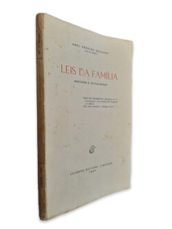 Leis da Família (Anotadas e Actualizadas) - Abel Pereira Delgado