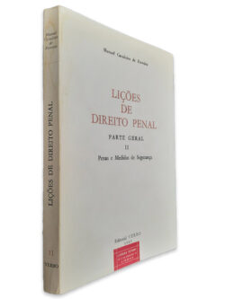Lições de Direito Penal (Parte Geral II - Penas e Medidas de Segurança) - Manuel Cavaleiro de Ferreira