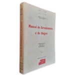 Manual do Arrendamento e do Aluguer (Volumes I e II) - João de Matos