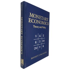 Monetary Economics (Theory and Policy)