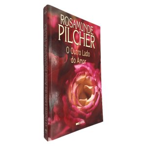 O Outro Lado do Amor - Rosamunde Pilcher