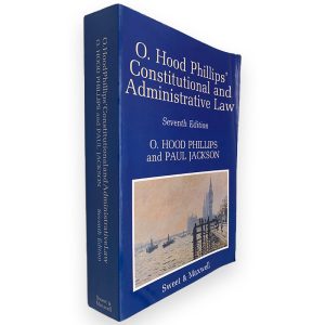 O. Hood Phillips_ Constitutional and Administrative Law - O. Hood Phillips - Paul Jackson