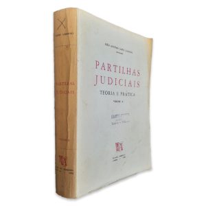 Partilhas Judiciais (Volume II - Teoria Prática) - João António Lopes Cardoso