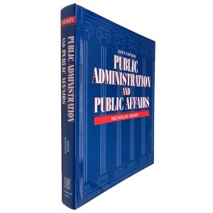 Public Administration And Publica Affairs - Nicholas Henry