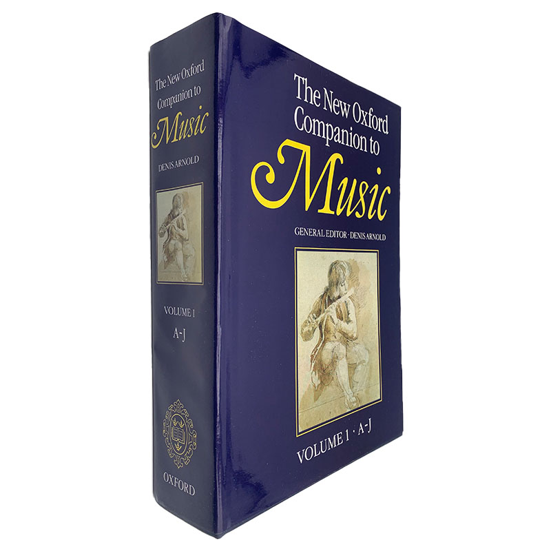 The New Oxford Companion to Music (Volume I A - J) The New Oxford Companion to Music (Volume I A - J)