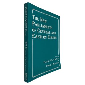 The New Parliaments of Central And Eastern Europe - David M. Olson - Philip Norton