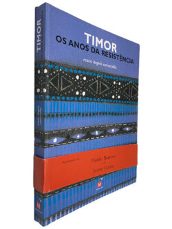 Timor os Anos da Resistência - Maria Ângela Carrascalão