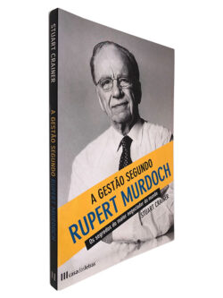 A Gestão Segundo Rubert Murdoch - Stuart Crainer