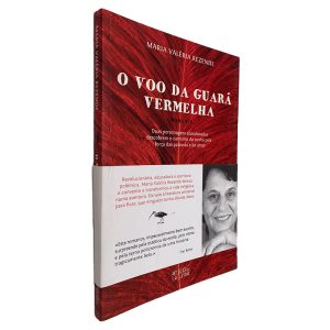 O Voo da Guará Vermelha - Maria Valéria Rezende