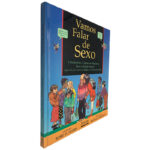 Vamos Falar de Sexo - Robie H. Harris - Michael Emberley