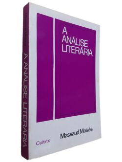 A Análise Literária - Massaud Moisés