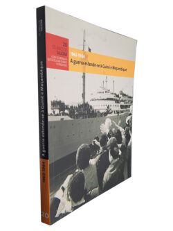 A Guerra Estende-se à Guiné e Moçambique (Os Anos de Salazar 1963-1964)